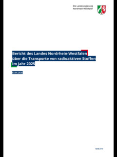 Vorschaubild Deckblatt-Bericht des Landes Nordrhein-Westfalen über die Transporte von radioaktiven Stoffen im Jahr 2025.png